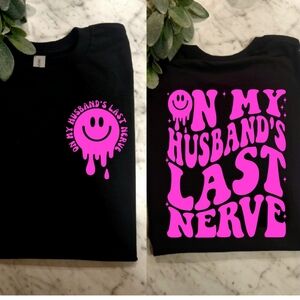 Funny Wife life shirt on my husband's last nerve humor pink retro